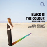 Berio/Ravel/Falla - Black is the colour (CD)