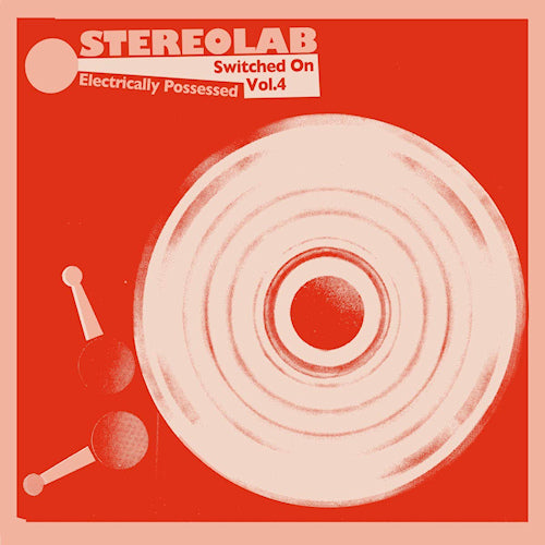 Stereolab - Electrically possessed [switched on vol. 4] (CD)