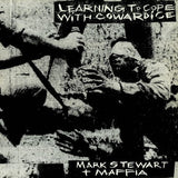 Mark Stewart & The Maffia - Learning to cope with cowardice (CD) - Velvet Music