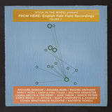 Stick In The Wheel - Present from here: english folk field recording 2 (CD) - Velvet Music
