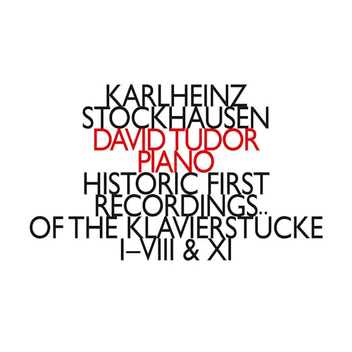 K. Stockhausen - Historic first recordings of the klavierstucke 1-8 & 11 (CD) - Velvet Music