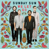 Sunday Sun - We let go (CD) - Velvet Music