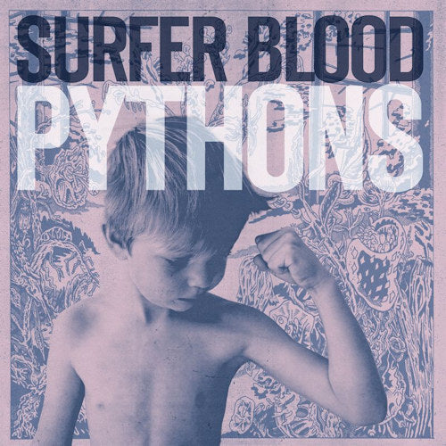 Surfer Blood - Pythons (CD) - Velvet Music