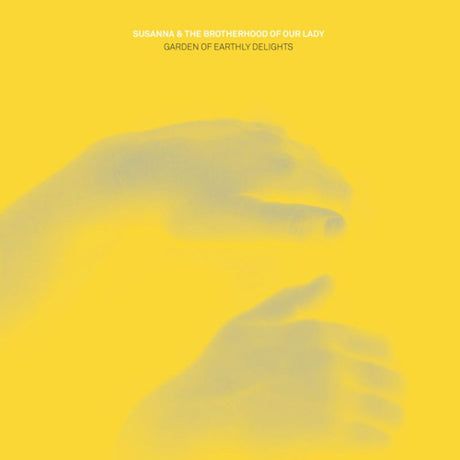 Susanna & The Brotherhood Of Our Lady - Garden of earthly delights (CD) - Velvet Music