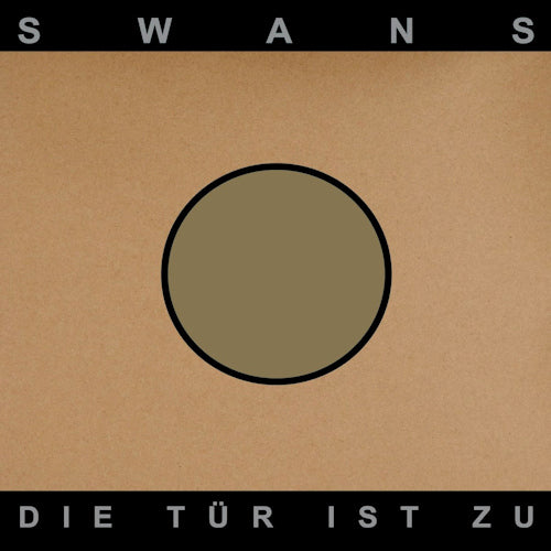Swans - Die tur ist zu (LP)