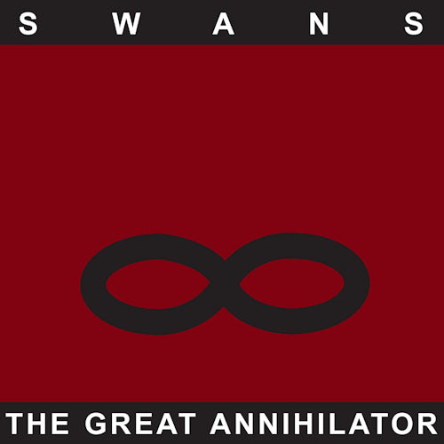 Swans - Great annihilator (CD) - Velvet Music