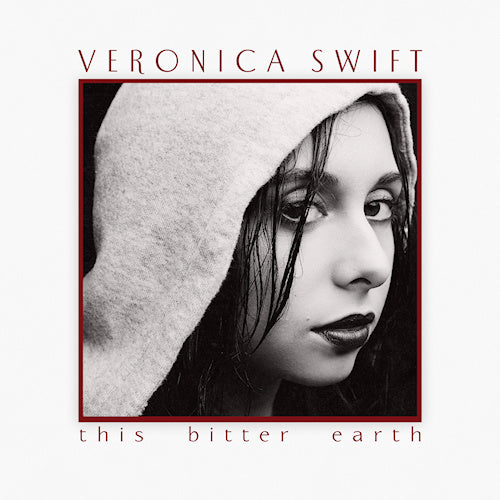 Veronica Swift - This Bitter Earth (second-hand CD)