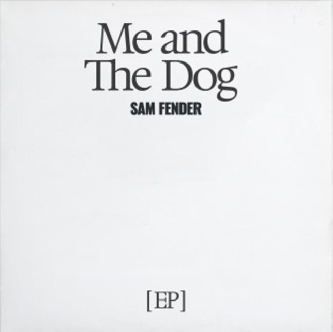 Sam Fender - Me And The Dog Ep (12-inch maxi-single) - Velvet Music
