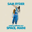 Sam Ryder - There s nothing but space, man! (CD) - Velvet Music