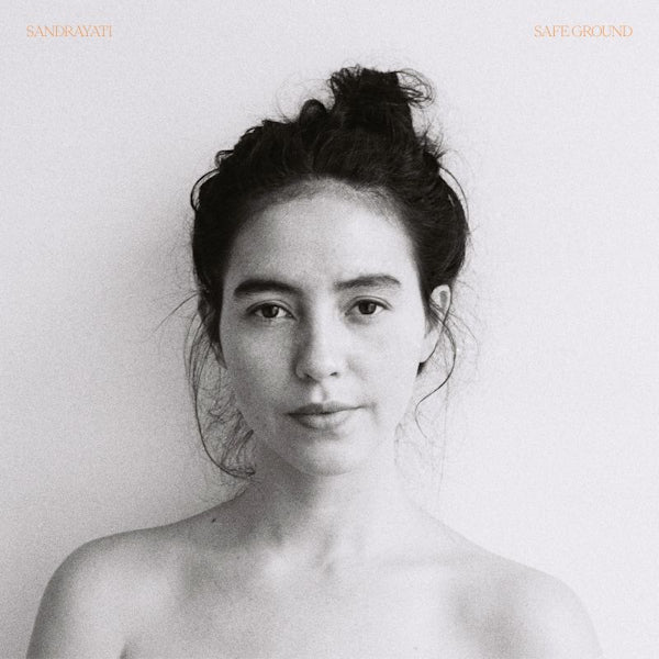 Sandrayati - Safe ground (LP) - Velvet Music