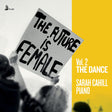 Sarah Cahill - The Future Is Female, Vol. 2 The Dance (CD) - Velvet Music
