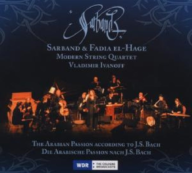 Sarband - Arabian passion according to bach (CD)