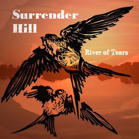 Surrender Hill - River Of Tears (CD) - Velvet Music