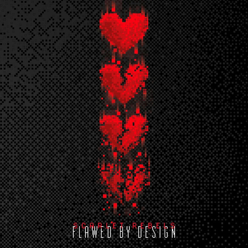 Scarlet Rebels - Flawed by design (LP)