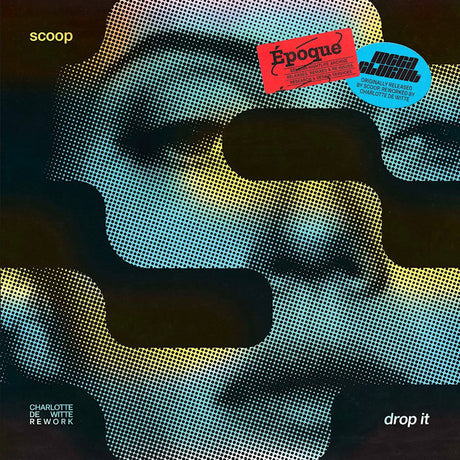 Scoop - Drop it (charlotte de witte rework) - blue vinyl edition (12-inch maxi-single) - Velvet Music