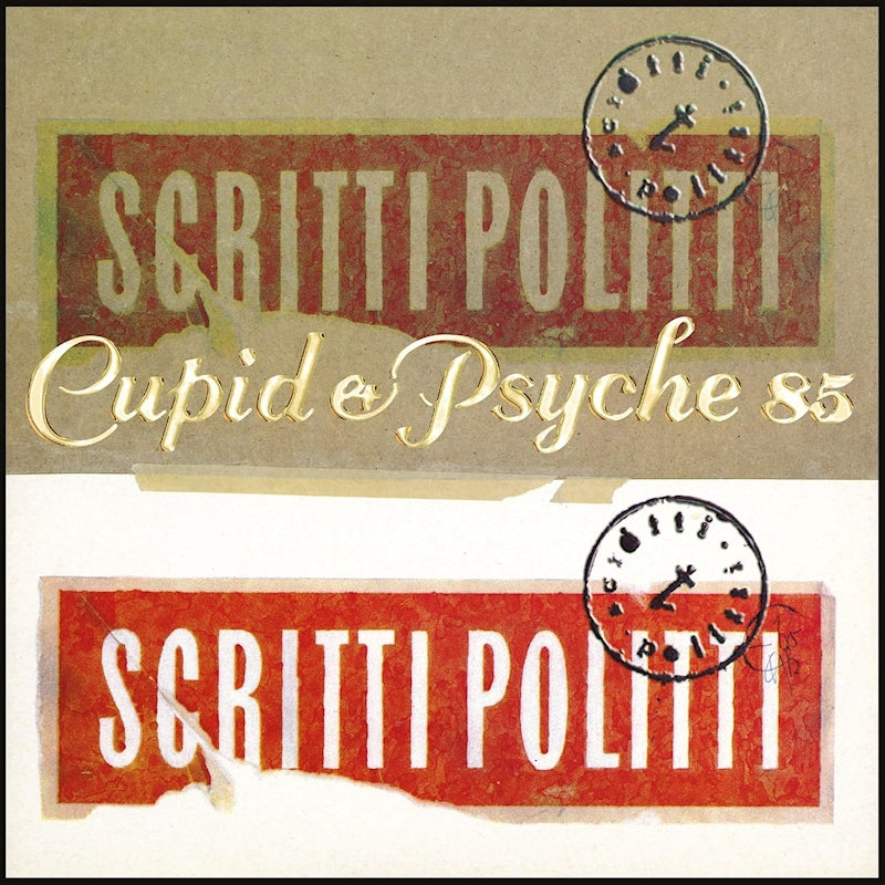 Scritti Politti - Cupid & psyche 85 (anniversary edition) (LP)