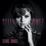 Selena Gomez - Stars dance (CD) - Velvet Music
