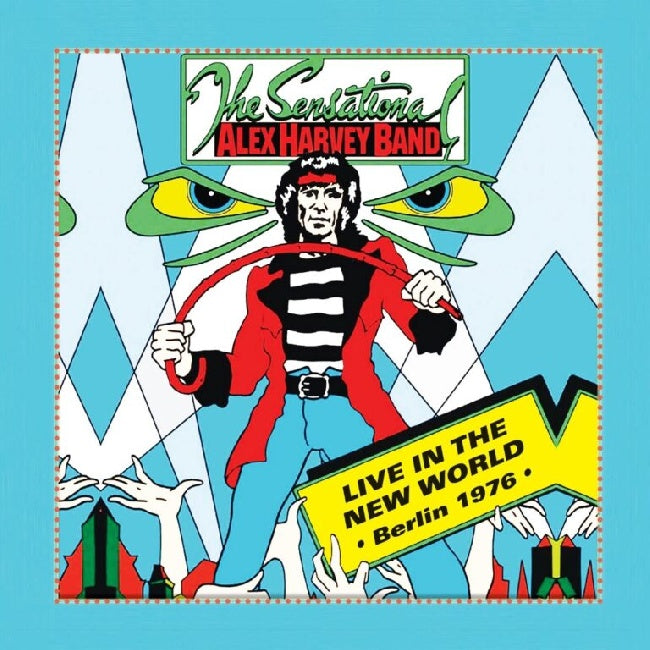 Sensational Alex Harvey Band, The - Live In The New World - Berlin '76 (LP) - Velvet Music