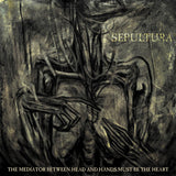 Sepultura - The mediator between head and hands must be the heart (LP) 