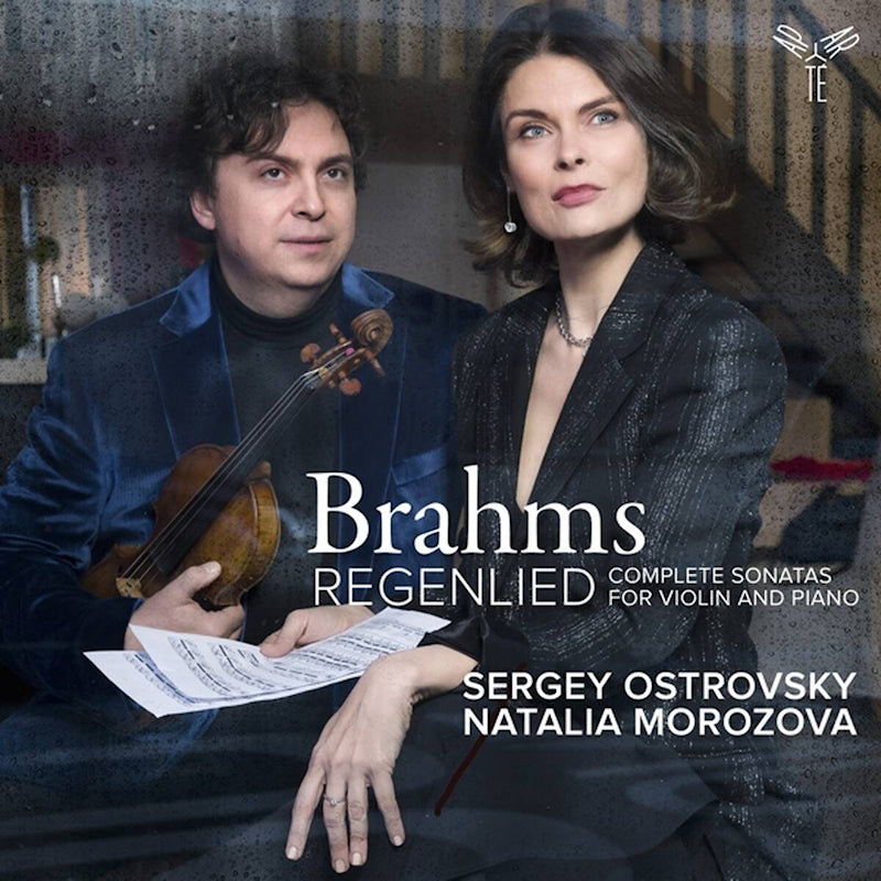 Sergey Ostrovsky &amp; Natalia Morozova - Brahms: rain song (sonatas for violin and piano) (CD)