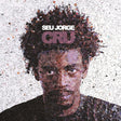 Seu Jorge - Cru (CD) - Velvet Music