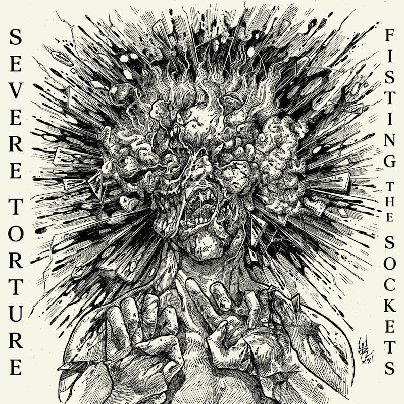 Severe Torture - Fisting the sockets (CD) - Velvet Music