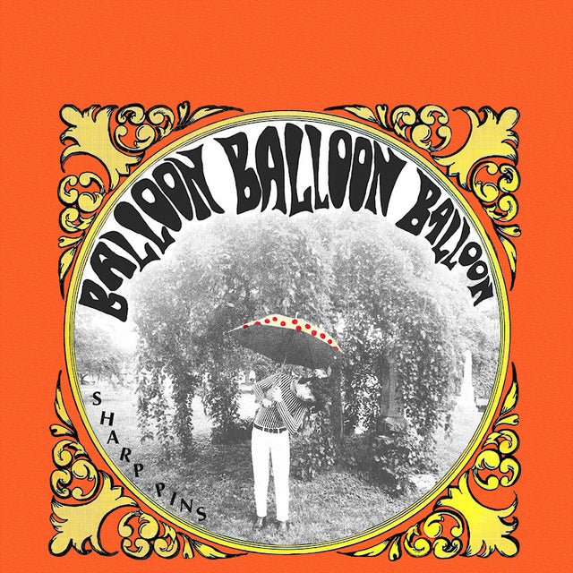 Sharp Pins - Balloon balloon balloon (LP) - Velvet Music