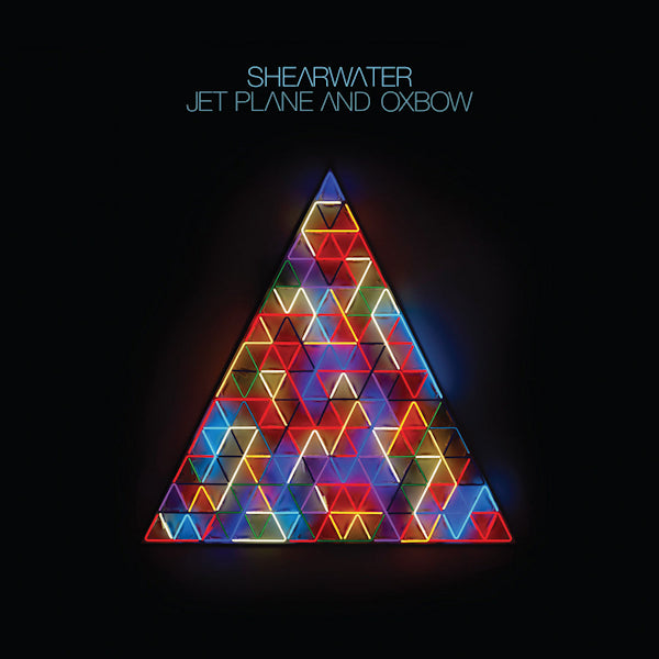 Shearwater - Jet plane and oxbow (LP)