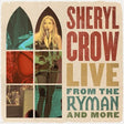 Sheryl Crow - Live from the ryman and more (CD)