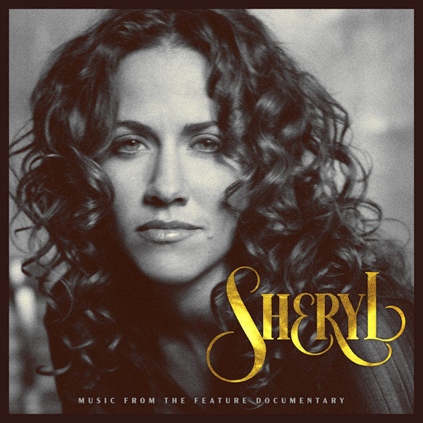 Sheryl Crow - Sheryl : musique du documentaire (CD)