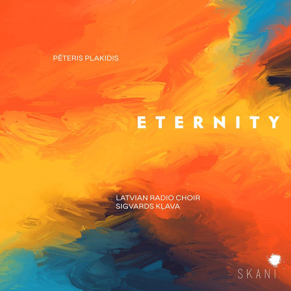 Sigvards Klava / Latvian Radio Choir - Peteris Plakidis: Eternity (CD) - Velvet Music