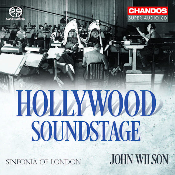 Sinfonia Of London / John Wilson - Hollywood soundstage (Super Audio CD)