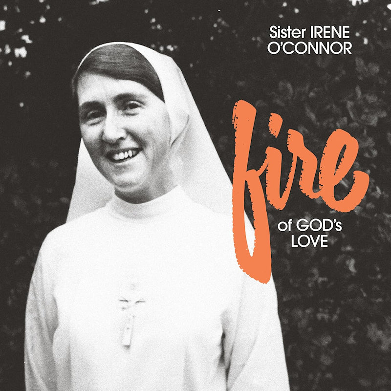 Sister Irene O'connor - Fire of god's love (fire) (LP)
