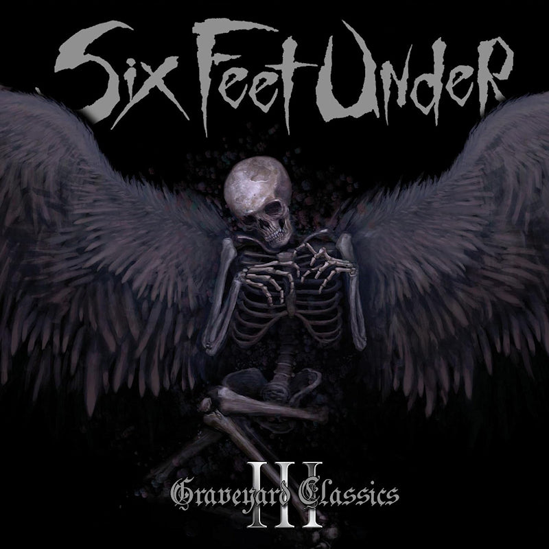 Six Feet Under - Graveyard Classics III (CD) - Velvet Music