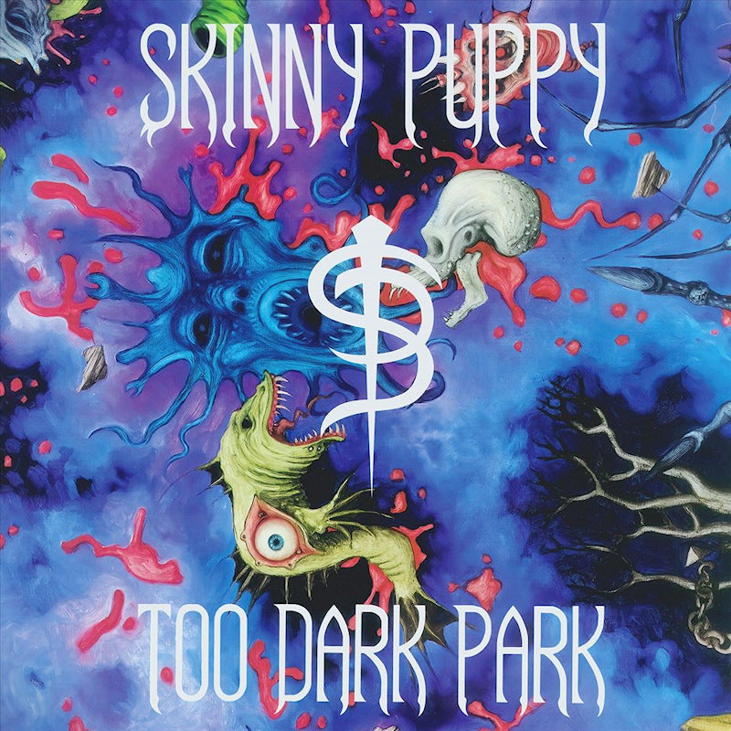 Skinny Puppy - Too dark park (LP)
