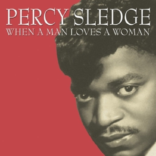 Percy Sledge - When a man loves a woman (CD) - Velvet Music