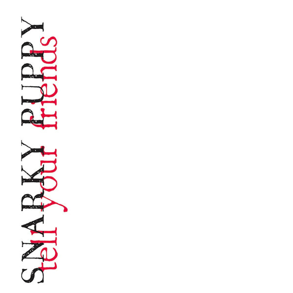 Snarky Puppy - Tell your friends -cd+dvd- (CD) - Velvet Music