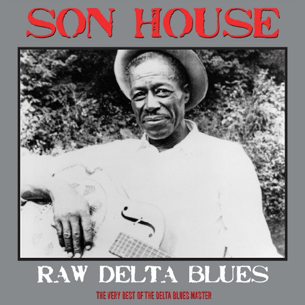 Son House - Raw delta blues (LP) - Velvet Music