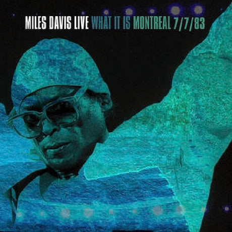 Miles Davis - What it is: montreal 7/7/83 (LP) - Velvet Music