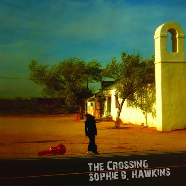 Sophie B. Hawkins - The crossing (LP)