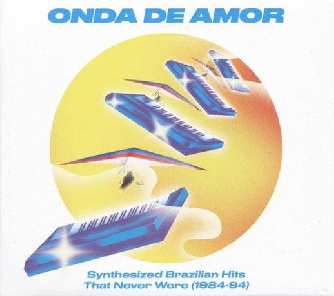 Various - Onda de amor: synthesized brazilian hits... (LP) - Velvet Music