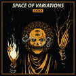 Space Of Variations - Xxxxx (CD) - Velvet Music