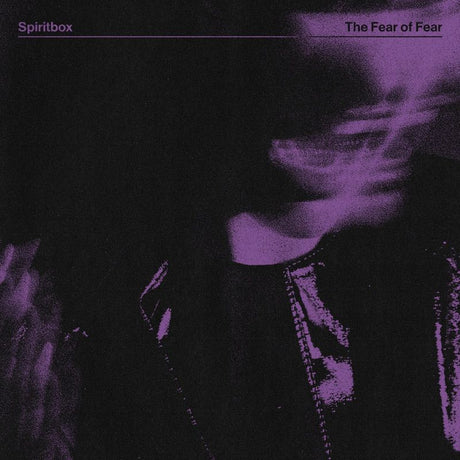 Spiritbox - The fear of fear (LP) - Velvet Music