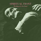 Spiritual Front - The queen is not dead (CD)