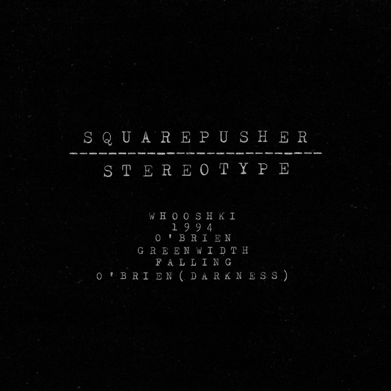 Squarepusher - Stereotype (CD) - Velvet Music