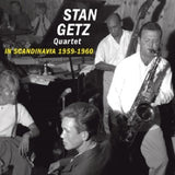 Stan Getz Quartet - In scandinavia 1959-1960 (CD)