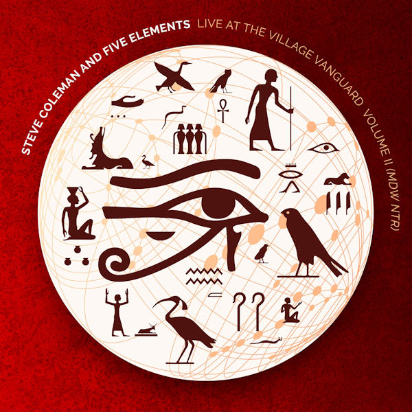 Steve Coleman And Five Elements - Live at the village vanguard, vol. II (CD) - Velvet Music