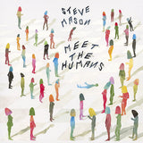 Steve Mason - Meet the humans (LP) - Velvet Music