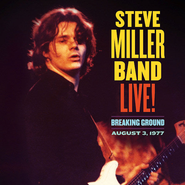 Steve Miller -band- - Live!: breaking ground august 3, 1977 (CD)
