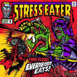 Stress Eater - Everybody eats! (CD) - Velvet Music
